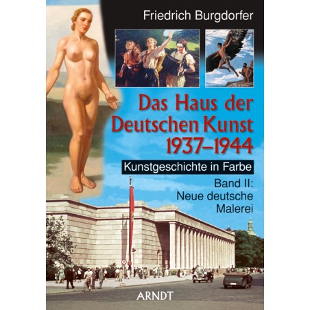 Das Haus der Deutschen Kunst 1937-1944