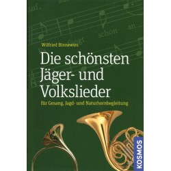 Die schönsten Jäger- und Volkslieder