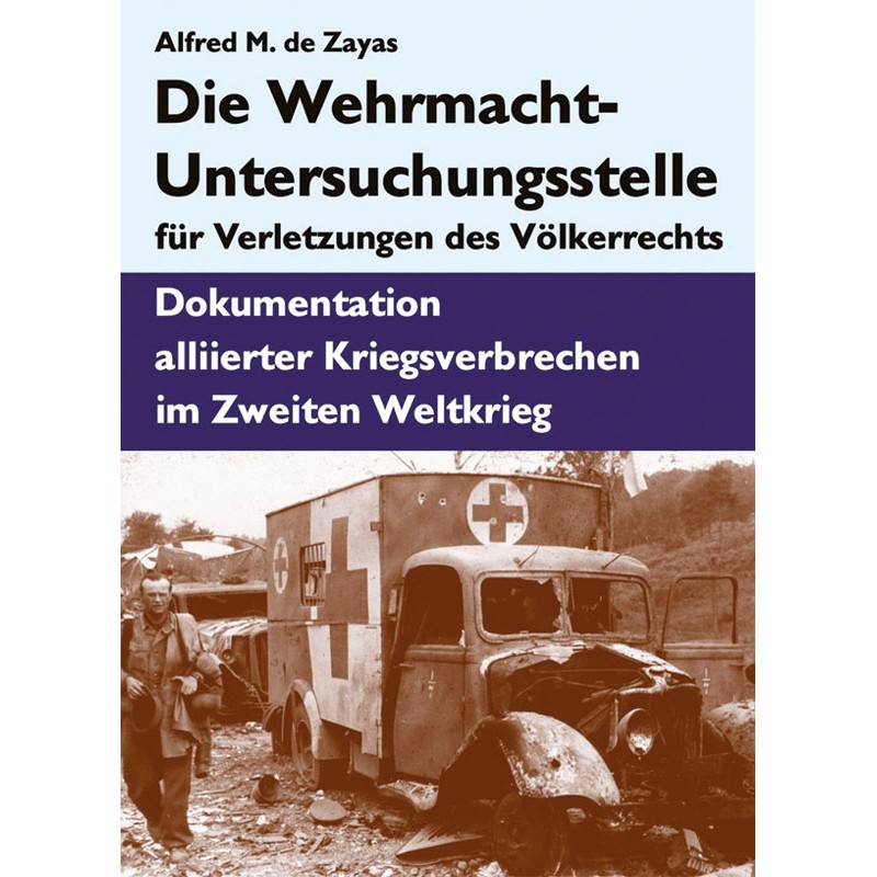 Die Wehrmacht-Untersuchungsstelle