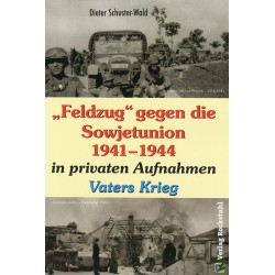 "Feldzug" gegen die Sowjetunion 1941-1944