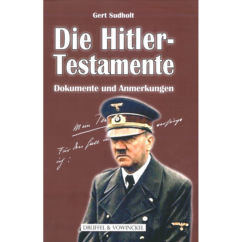 Die Hitler-Testamente