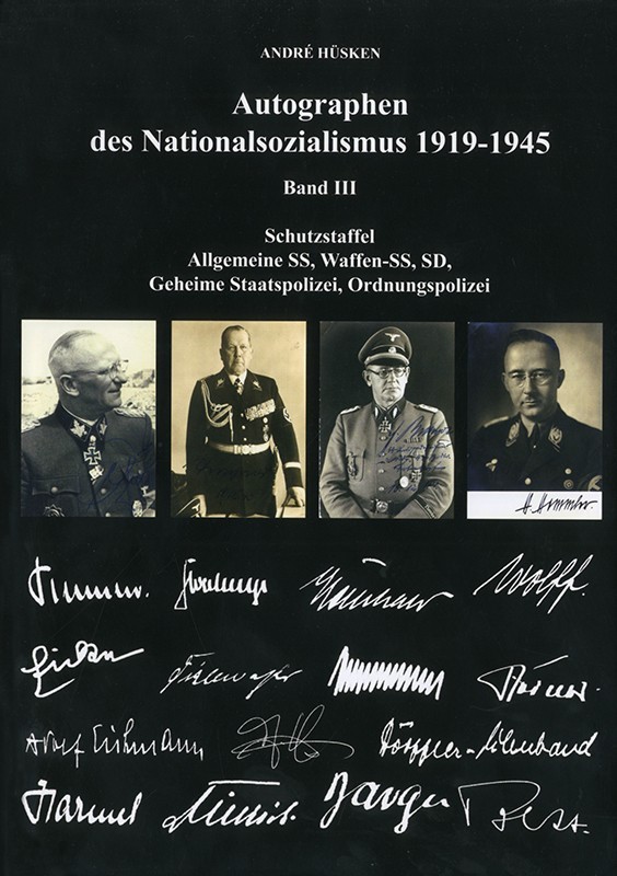 Autographen des Nationalsozialismus 1919-1945 Band III