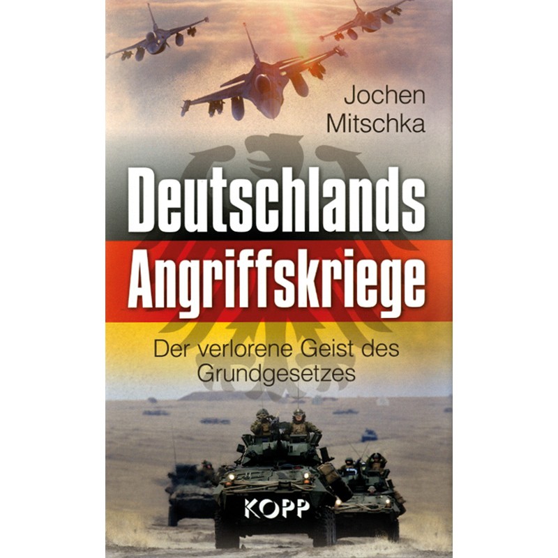 Deutschlands Angriffskriege