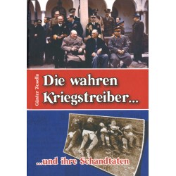 Die wahren Kriegtreiber und ihre Schandtaten