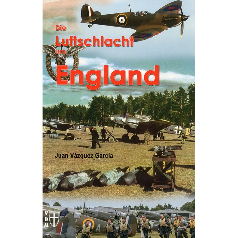 Die Luftschlacht um England