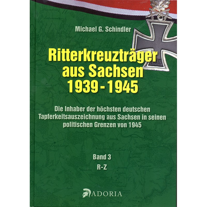 Ritterkreuzträger aus Sachsen 1939-1945