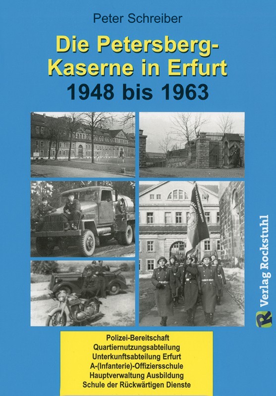 Die Petersberg-Kaserne in Erfurt 1948 bis 1963
