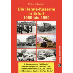 Die Henne-Kaserne in Erfurt 1950 bis 1990