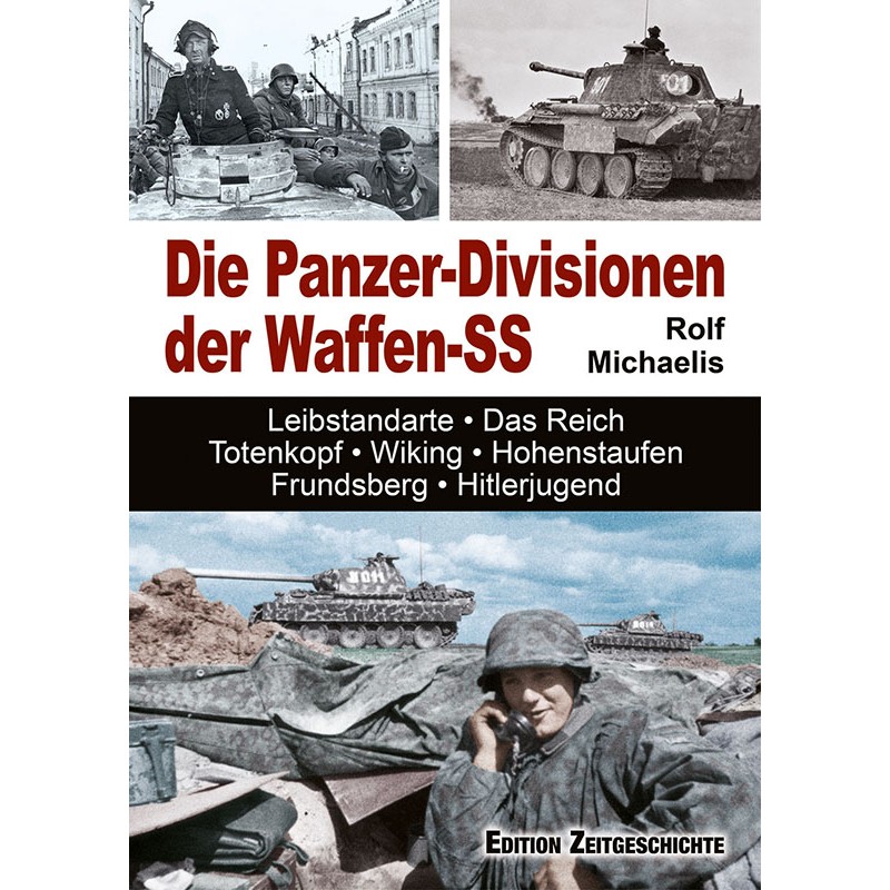 Die Panzer-Divisionen der Waffen-SS