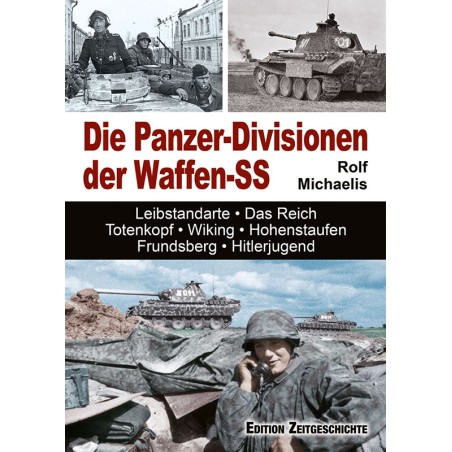 Die Panzer-Divisionen der Waffen-SS