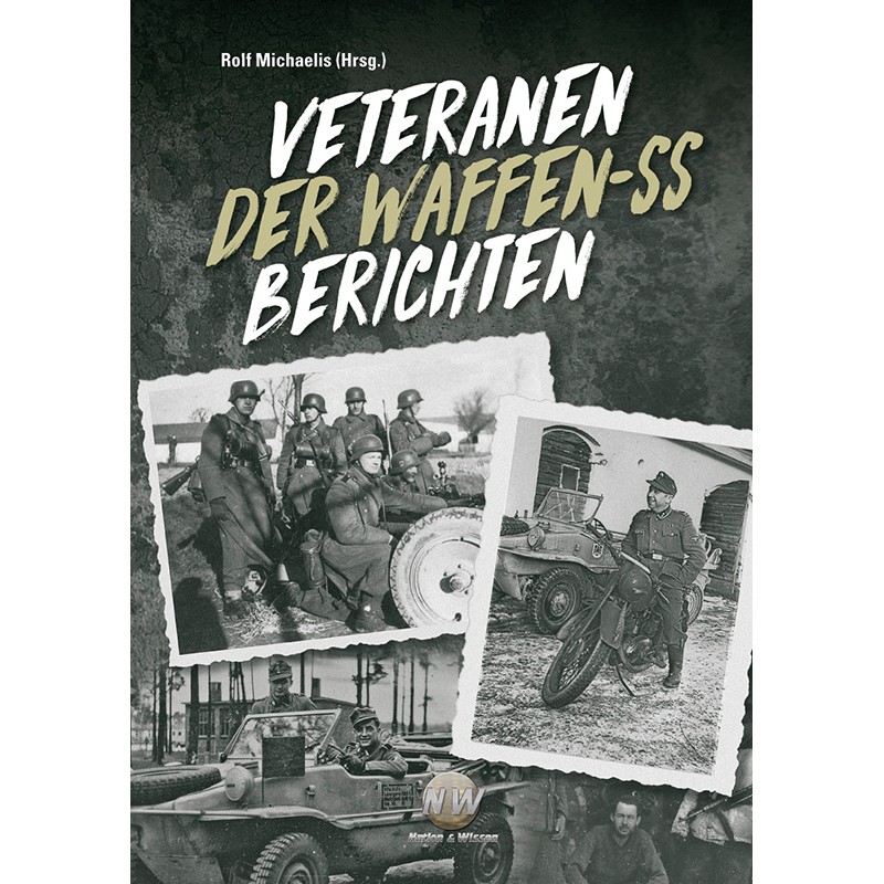 Veteranen der Waffen-SS berichten