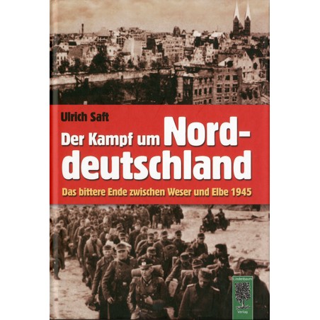 Der Kampf um Norddeutschland