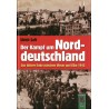 Der Kampf um Norddeutschland