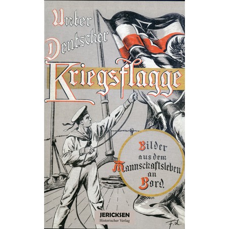 Unter deutscher Kriegsflagge