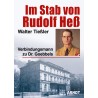 Im Stab von Rudolf Heß