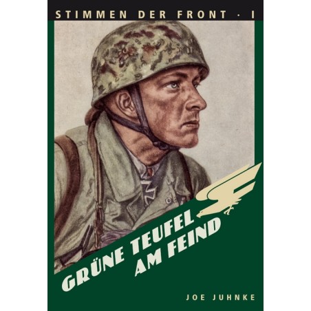 Juhnke, Grüne Teufel am Feind (Stimmen der Front Band 1)
