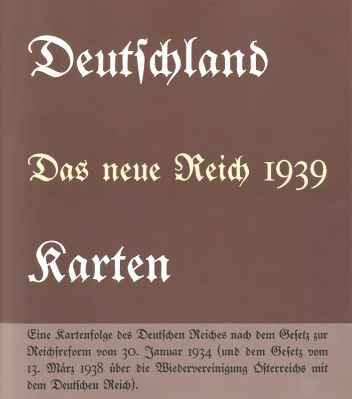 Deutschland - Das neue Reich 1939.