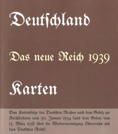 Deutschland - Das neue Reich 1939.