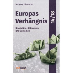 Europas Verhängnis 14/18 Teil 3