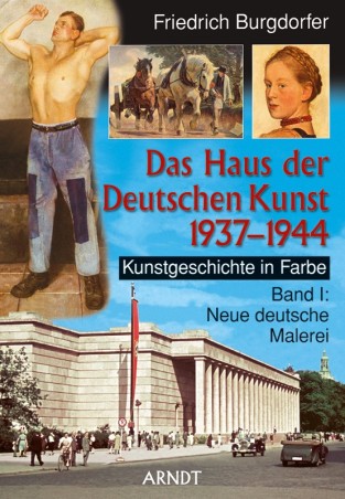 Das Haus der Deutschen Kunst 1937-1944