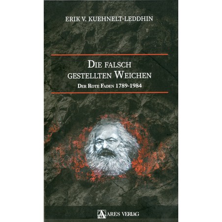 Die falsch gestellten Weichen