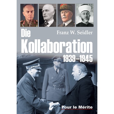 Die Kollaboration 1939-1945