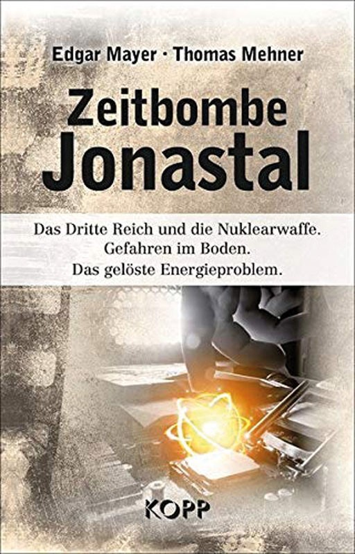 Zeitbombe Jonastal - Das Dritte Reich und die