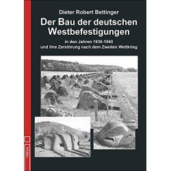 Der Bau der deutschen Westbefestigungen