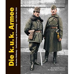 Die k.u.k. Armee im Ersten Weltkrieg