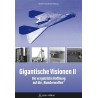 Gigantische Visionen II