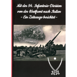 Mit der 94. Infanterie-Division von der Westfront nach Italien