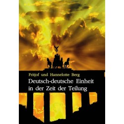 Deutsch-deutsche Einheit in der Zeit der Teilung