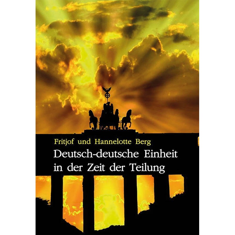 Deutsch-deutsche Einheit in der Zeit der Teilung