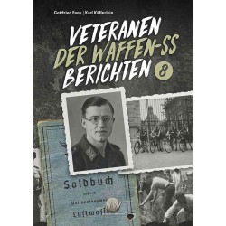 Veteranen der Waffen SS berichten
