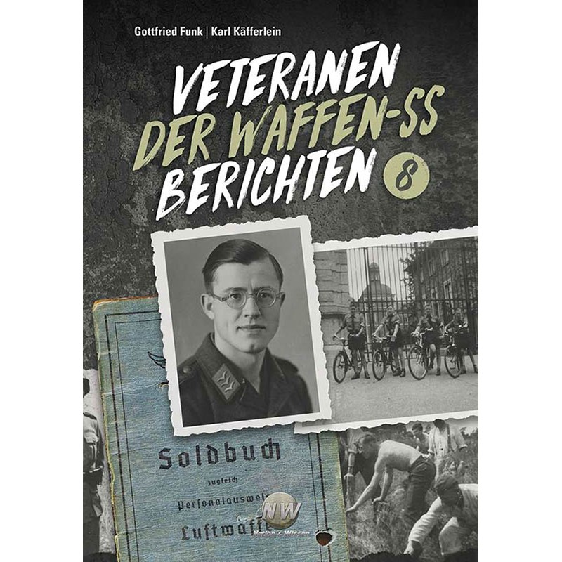 Veteranen der Waffen SS berichten