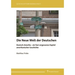 Die Neue Welt der Deutschen