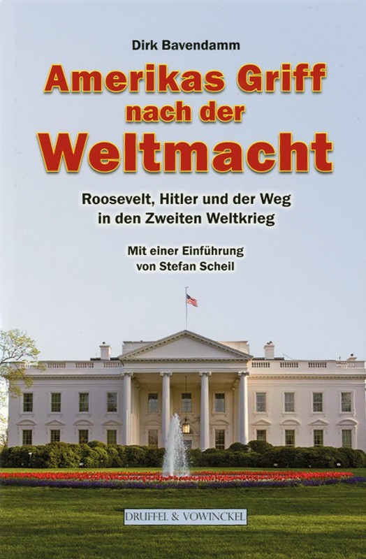 Amerikas Griff nach der Weltmacht