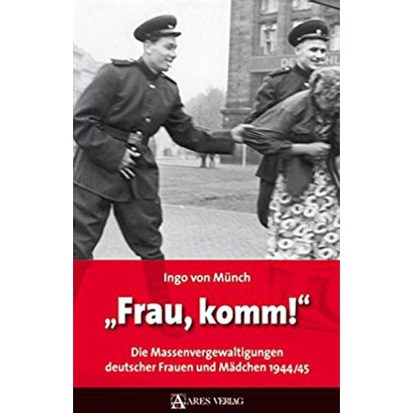 Frau, komm!