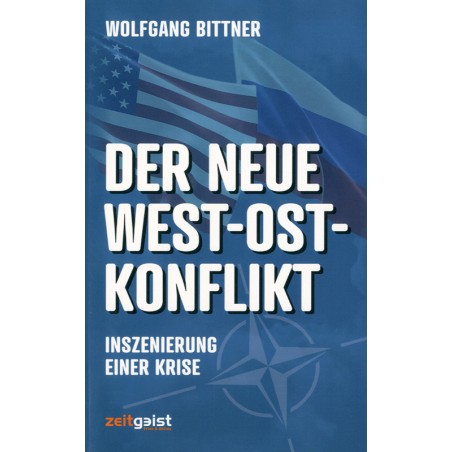 Der neue Ost-West-Konflikt