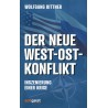 Der neue Ost-West-Konflikt