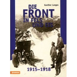 Die Front in Fels und Eis