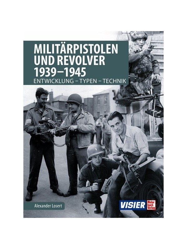Militärpistolen und Revolver 1939-1945