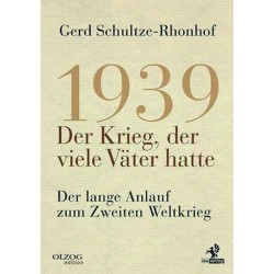1939 - Der Krieg, der viele Väter hatte