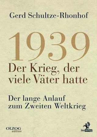 1939, Der Krieg, der viele Väter hatte