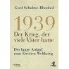 1939 - Der Krieg, der viele Väter hatte