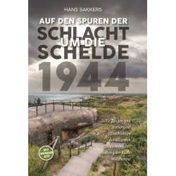 Auf den Spuren der Schlacht um die Schelde 1944
