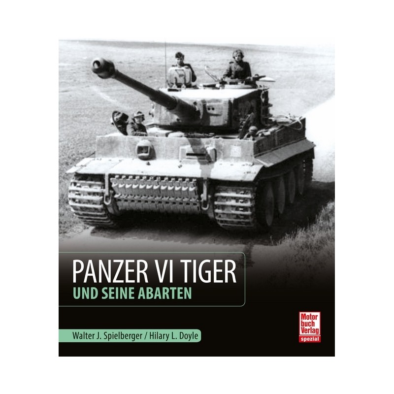 Panzer VI Tiger und seine Abarten