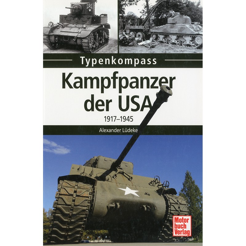 Kampfpanzer der USA 1917-1945