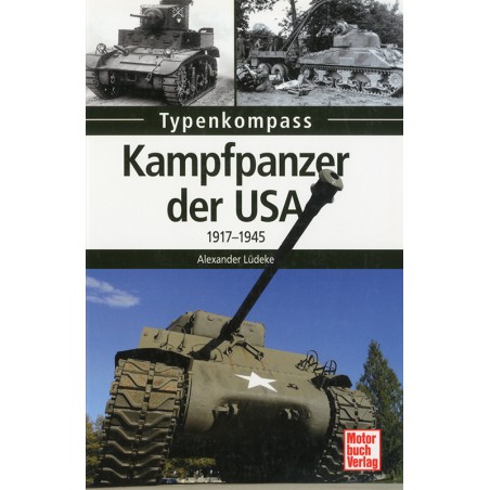 Kampfpanzer der USA 1917-1945