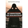 Die Besichtigung des Schlachtfelds